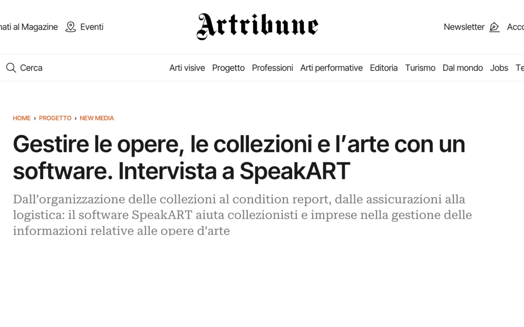 Artribune: Managing works, collections and art with software. Interview with SpeakART